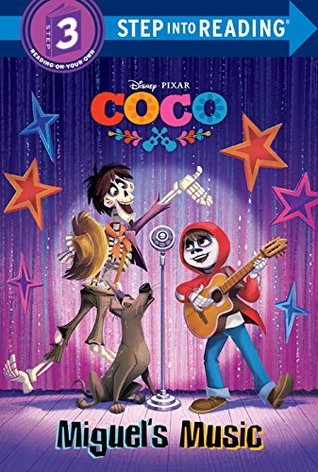 Read Online Miguel's Music (Disney/Pixar Coco) (Step into Reading) - Liz Rivera file in ePub