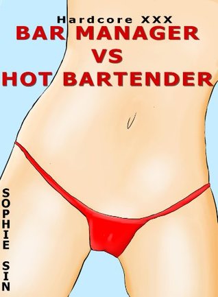 Download Hardcore XXX: Bar Manager VS Hot Bartender (X-Rated One Shot) - Sophie Sin file in ePub