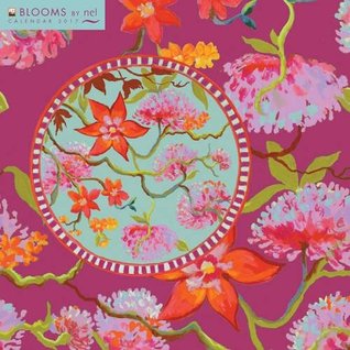Read Online NOT A BOOK:Blooms by Nel Whatmore wall calendar 2017 (Art calendar) -  file in PDF