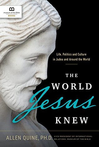 Full Download The World Jesus Knew: Life, Politics, and Culture in Judea and Around the World - Seth Pollinger file in ePub
