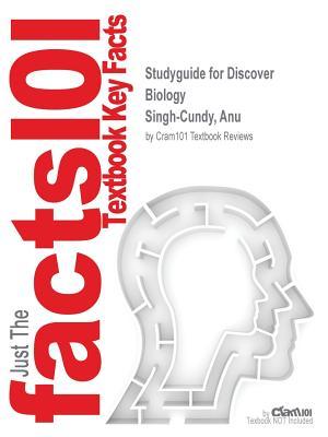 Read Online Studyguide for Discover Biology by Singh-Cundy, Anu, ISBN 9780393121384 - Cram101 Textbook Reviews file in PDF
