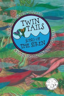 Full Download Twin Tails: Song of the Siren: Twin Tails Book Two - Cillyart Bowles) | ePub