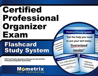 Download Certified Professional Organizer Exam Flashcard Study System: CPO Test Practice Questions & Review for the Certified Professional Organizer Examination (Cards) - CPO Exam Secrets Test Prep Team file in PDF