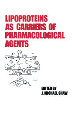 Read Online Lipoproteins as Carriers of Pharmacological Agents - Michael Shaw | ePub