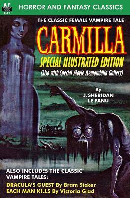 Full Download Carmilla, Special Illustrated Edition / Dracula's Guest / Each Man Kills - J. Sheridan Le Fanu | ePub