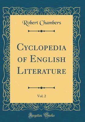 Download Cyclopedia of English Literature, Vol. 2 (Classic Reprint) - Robert Chambers file in PDF