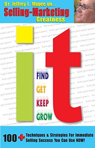 Download IT!: How to Find IT, Get IT, Keep IT, Grow IT - Jeffrey Magee file in PDF