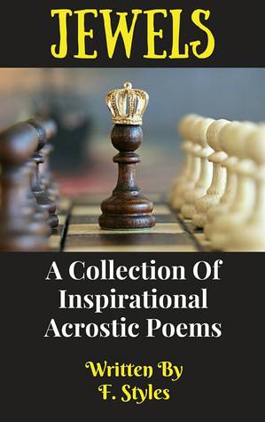 Read Online Jewels: A Collection of Inspirational Acrostic Poems - F. Styles file in PDF
