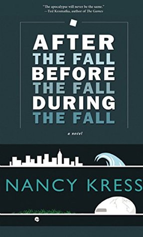 Read Online After the Fall, Before the Fall, During the Fall - Nancy Kress file in ePub