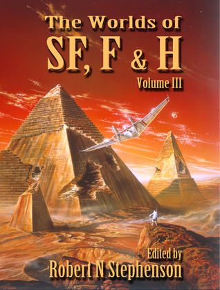 Read Online The Worlds of Science Fiction, Fantasy and Horror - Robert N. Stephenson file in ePub