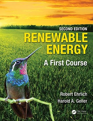 Read Renewable Energy, Second Edition: A First Course - Robert Ehrlich file in ePub
