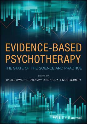 Read Online Evidence-Based Psychotherapy: The State of the Science and Practice - Daniel David | ePub
