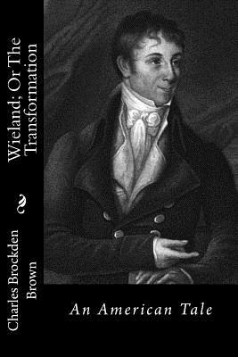 Download Wieland; Or the Transformation: An American Tale - Charles Brockden Brown file in ePub