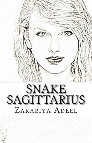 Download Snake Sagittarius: The Combined Astrology Series - Zakariya Adeel file in PDF