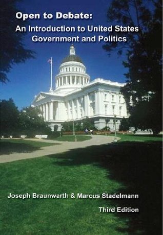 Read Open to Debate: An Introduction to United States Government and Politics - Sandra Gieseler | ePub