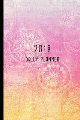 Read 2018 Daily Planner: 12 Month Daily Planner / Notebook / Diary / Journal / 2018 Calendar / Organizer 1-Page-A-Day Extra Dots and Blank Pages for Journaling, Planning, Calligraphy, Sketching, Note-Taking and More! -  | ePub