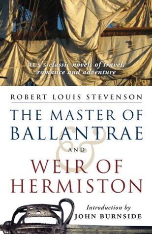 Read Online The Master of Ballantrae: With Weir of Hermiston - Robert Louis Stevenson | ePub