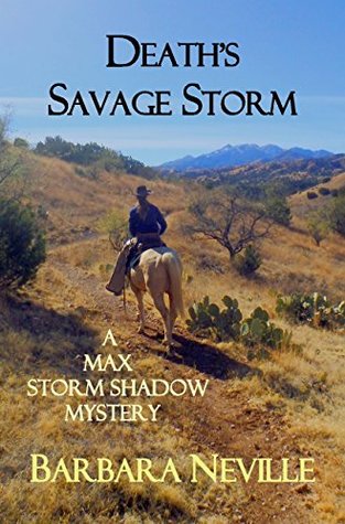Full Download Death's Savage Storm: A Max Storm Shadow Mystery - Barbara Neville file in ePub
