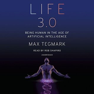 Download Life 3.0: Being Human in the Age of Artificial Intelligence - Max Tegmark file in PDF