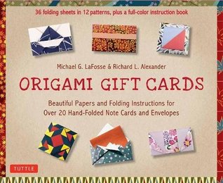 Download Origami Gift Cards Kit: Beautiful Papers and Folding Instructions for Over 20 Hand-Folded Note Cards and Envelopes (36 Sheets in 12 Patterns & Color Book) - Michael G. LaFosse file in ePub