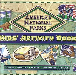 Read Online America's National Parks, Kid's Activity Book: Games, Puzzles, Mazes, Activities, Trivia - Frank McShane file in PDF