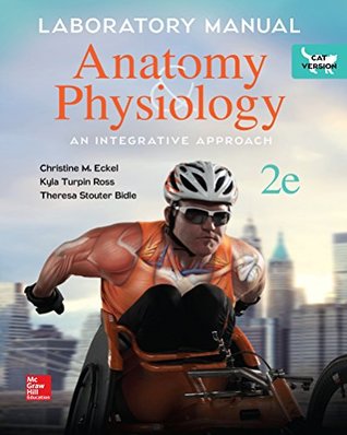 Full Download Laboratory Manual Cat Version for McKinley's Anatomy & Physiology - Christine M Eckel Biology Instructor file in PDF