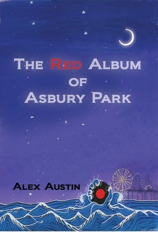 Read The Red Album of Asbury Park (Asbury Out of Time) - Alex Austin | PDF