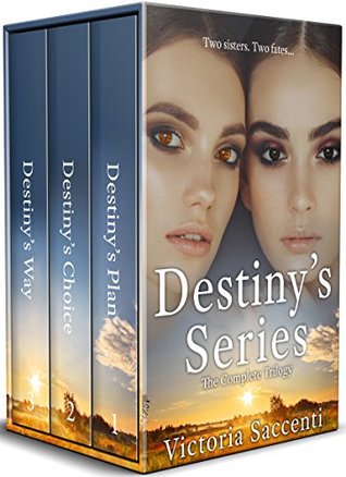 Full Download Destiny's Series Box Set: The Complete Trilogy - Victoria Saccenti file in PDF