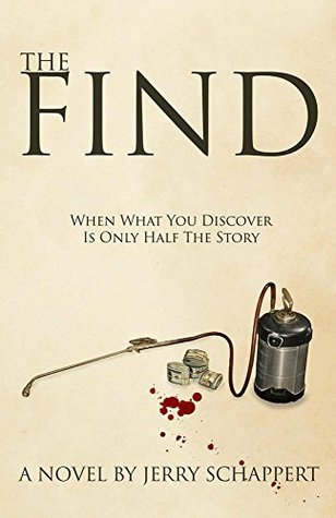 Download The Find: Where what you find,is only half the story - Jerry Schappert file in PDF