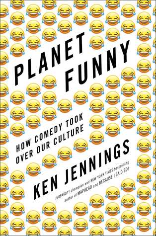 Full Download Planet Funny: How Comedy Took Over Our Culture - Ken Jennings | PDF