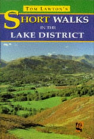 Read Online Tom Lawton's Short Walks in the Lake District - Tom Lawton file in ePub