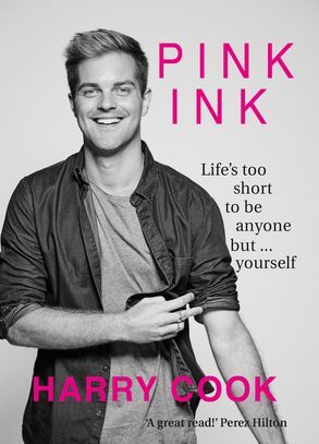 Read Online Pink Ink: Life's Too Short To Be Anyone But Yourself - Harry Cook file in ePub