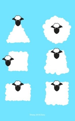 Full Download Sheep 2018 Diary: Plan Your Year! (5 x 8, 114 Pages) -  | PDF