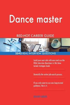 Download Dance Master Red-Hot Career Guide; 2542 Real Interview Questions - Red-Hot Careers | ePub