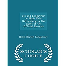 Read Online Lee and Longstreet at High Tide: Gettysburg in the Light of the Official Records - Helen D. Longstreet file in PDF