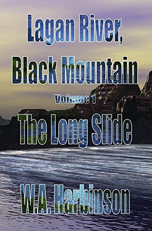 Read The Long Slide (Lagan River, Black Mountain #1) - W.A. Harbinson file in ePub