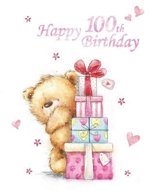 Download Happy 100th Birthday: Notebook, Journal, Dairy, 185 Lined Pages, Cute Teddy Bear Themed Birthday Gifts for 100 Year Old Men or Women, Father or Mother, Grandpa or Grandma, Great Grandpa or Great Grandma, Best Friend, Book Size 8 1/2 X 11 -  | ePub