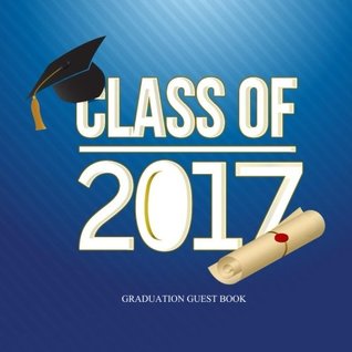Download Graduation Guest Book: Class of 2017 Memory Album with Photo Frames Guest Book Party Page Class of 2017 Party Supplies Blue and White in all  Balloons Blue in All Depa in Party Sup - Blue and White Graduation Party Supplies file in PDF