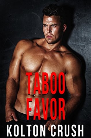 Read Online Taboo Favor: Gay Stories of Naughty Encounters! - Kolton Crush | PDF
