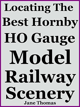 Download Locating The Best Hornby HO Gauge Model Railway Scenery - Jane Thomas | ePub