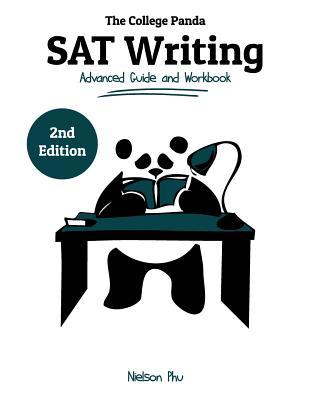Full Download The College Panda's SAT Writing: Advanced Guide and Workbook - Nielson Phu file in PDF