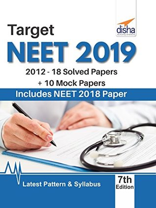 Read Online Target NEET 2019 (2012-18 Solved Papers   10 Mock Papers) 7th Edition - Disha Experts | ePub