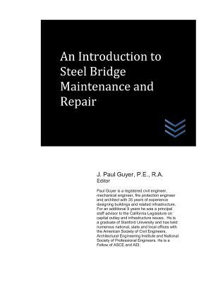 Read An Introduction to Steel Bridge Maintenance and Repair - J. Paul Guyer file in ePub