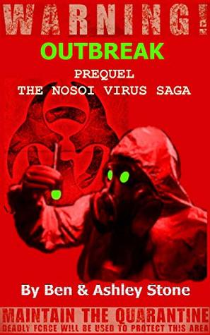 Read Online OUTBREAK - Prequel: The NOSOI Virus Saga A Post-Apocalyptic Survival Series - Ashley Stone file in ePub