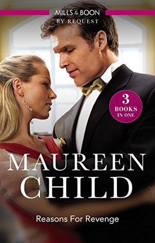 Full Download Reasons For Revenge/Scorned By The Boss/Seduced By The Rich Man/Captured By The Billionaire - Maureen Child | PDF