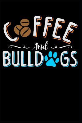 Download Coffee and Bulldogs: Blank Lined Journal Notebook Diary 6x9 - Jacob Stephen Journals file in PDF