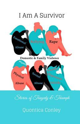 Download I Am a Survivor: : Stories of Tragedy & Triumph - Quontica Conley | ePub