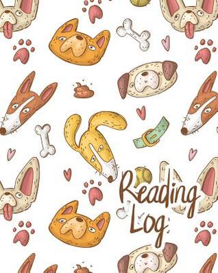 Download Reading Log: Reading Journal Dog Doodle Cover Large (8x10), 200 Record Pages - Unihorse | PDF