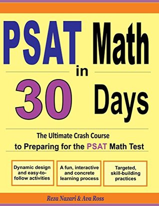 Download PSAT Math in 30 Days: The Ultimate Crash Course to Preparing for the PSAT Math Test - Reza Nazari | PDF