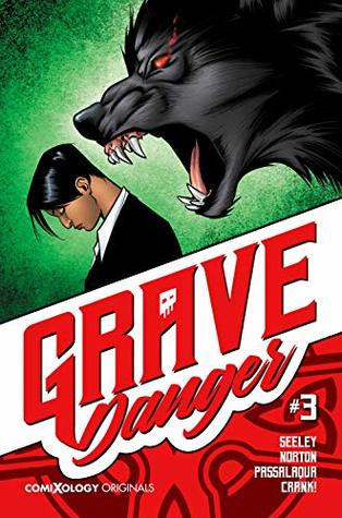Read Online Grave Danger #3 (of 5) (comiXology Originals) - Tim Seeley | PDF